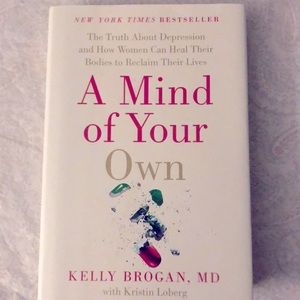 A Mind of Your Own by Kelly Brogan MD